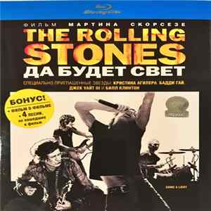 The Rolling Stones / Martin Scorsese - Да Будет Свет mp3