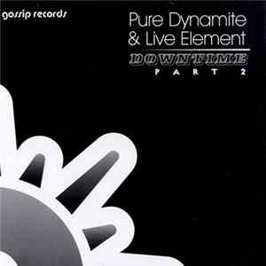 Pure Dynamite & Live Element - Downtime (Part 2) mp3