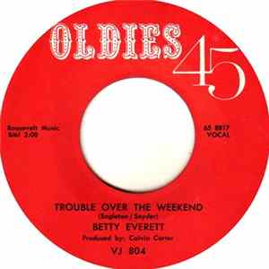 Betty Everett - Trouble Over The Weekend mp3