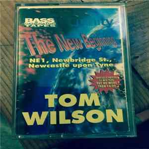 Tom Wilson - Unity - The New Beginning mp3