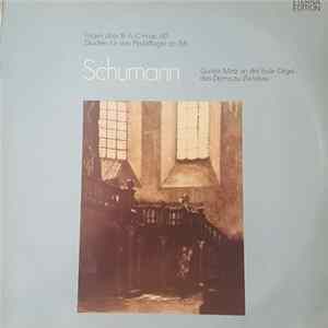 Robert Schumann - Günter Metz - Fugen Über B-A-C-H Op. 60 / Studien Für Den Pedalflügel Op. 56 mp3