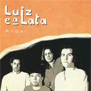 Luiz E A Lata - Andei... mp3