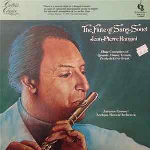 Quantz, Hasse, Graun, Frederick The Great - Jean-Pierre Rampal, Jaques Roussel Antiqua Musica Orchestra - The Flute Of Sans-Souci mp3