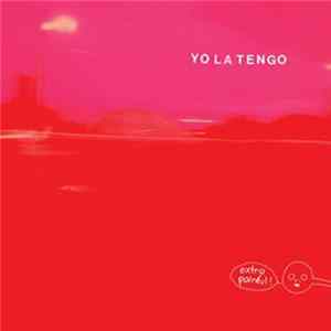 Yo La Tengo - Extra Painful mp3