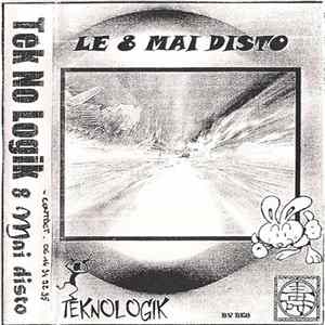 Tek No Logik - Le 8 Mai Disto mp3