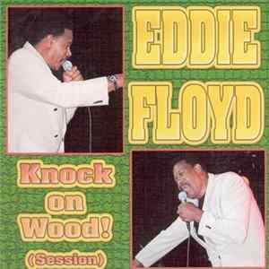 Eddie Floyd - Knock On Wood (Session) mp3