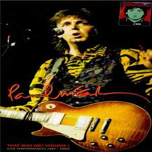 Paul McCartney - That Was Me! Volume I (Live Performances 1984-1994 mp3