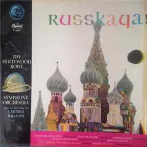 The Hollywood Bowl Symphony Orchestra Conducted By Carmen Dragon - Russkaya! mp3