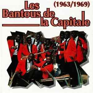 Les Bantous De La Capitale - (1963/1969) mp3