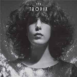 Céu - Tropix mp3