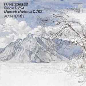 Franz Schubert, Alain Planès - Sonate D. 894, Moments Musicaux D. 780 mp3