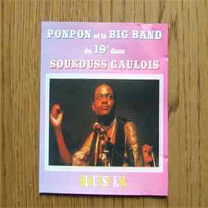 Ponpon Et Le Big Band Du 19e - Soukouss Gaulois mp3