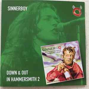 Sinnerboy - Down & Out In Hammersmith 2 mp3