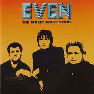 Even - The Street Press Years mp3