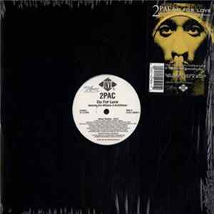 2Pac Featuring Eric Williams Of Blackstreet - Do For Love mp3