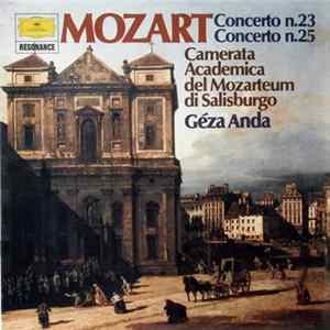 Mozart, Géza Anda, Camerata Accademica Del Mozarteum Di Salisburgo - Concerto N.23 Concerto N.25 mp3