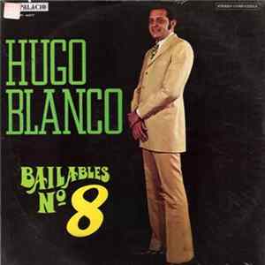 Hugo Blanco - Bailables No. 8 mp3