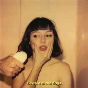 Stella Donnelly - Beware Of The Dogs mp3