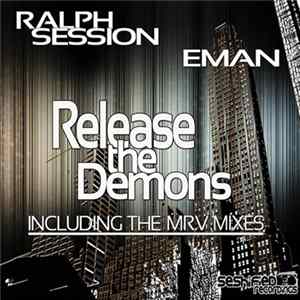 Ralph Session Feat. Eman - Release The Demons mp3
