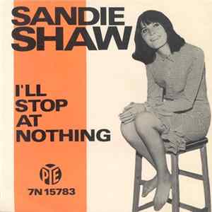 Sandie Shaw - I'll Stop At Nothing mp3