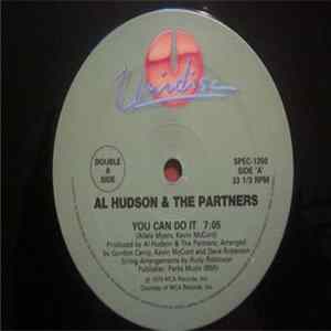 Al Hudson & The Partners / The Universal Robot Band - You Can Do It / Dance And Shake Your Tambourine mp3
