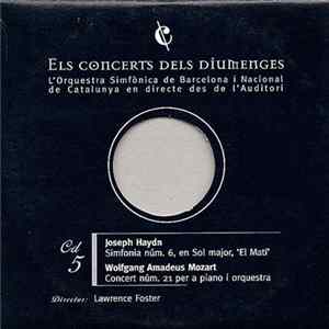 Joseph Haydn, Wolfgang Amadeus Mozart, Orquestra Simfònica De Barcelona I Nacional De Catalunya - Simfonia Núm. 6, En Sol Major, "El Matí" - Concert Núm. 21 Per Piano I Orquestra En Do Major, K 467 mp3
