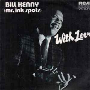 Bill Kenny - With Love mp3