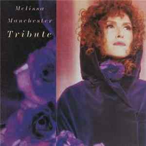Melissa Manchester - Tribute mp3