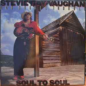 Stevie Ray Vaughan And Double Trouble - Soul To Soul mp3