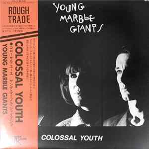 Young Marble Giants - Colossal Youth mp3