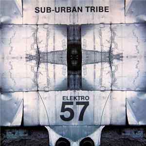 Sub-Urban Tribe - Elektro 57 mp3