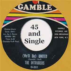 The Intruders - (We'll Be) United / Up And Down The Ladder mp3