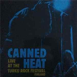 Canned Heat - Live At The Turku Rock Festival mp3
