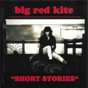 Big Red Kite - Short Stories mp3