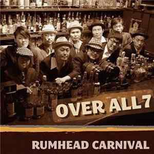 Over All 7 - Rumhead Carnival mp3