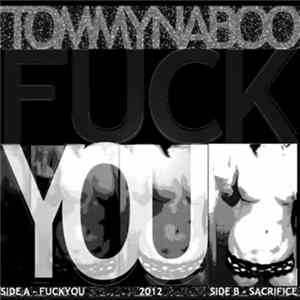 Tommy Naboo - F*** You mp3