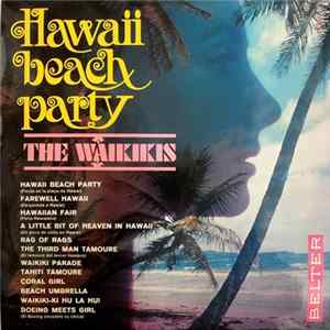 The Waikikis - Hawaii Beach Party mp3