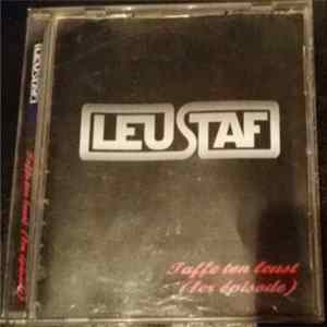Leustaf - Taffe Ton Leust (1er Episode) mp3