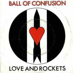 Love And Rockets - Ball Of Confusion mp3