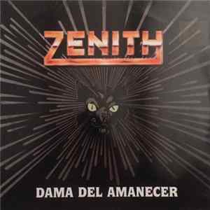 Zenith - Dama Del Amanecer mp3