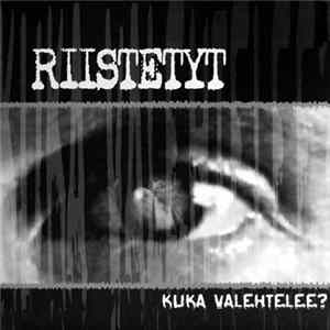 Riistetyt - Kuka Valehtelee? mp3