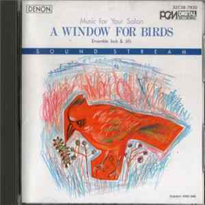 Ensemble Jack And Jill's - Music For Your Salon - A Window For Birds mp3