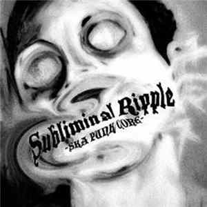 Subliminal Ripple - 2nd Demo mp3