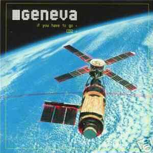 Geneva - If You Have To Go mp3