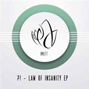 ?! - Law Of Insanity mp3