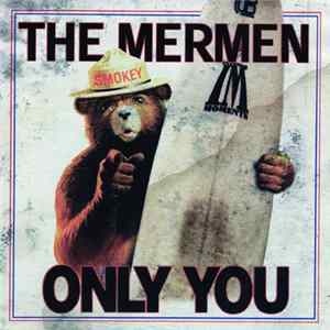 The Mermen - Only You mp3