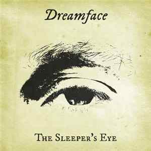 Dreamface - The Sleeper’s Eye mp3