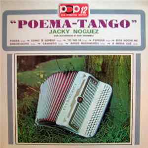 Jacky Noguez Son Accordeon Et Son Ensemble - Poema-Tango mp3