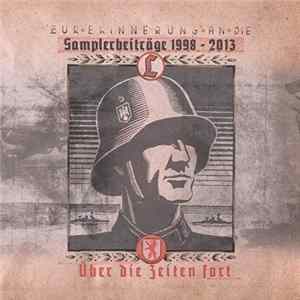 L - Über Die Zeiten Fort (Zur Erinnerung An Die Samplerbeiträge 1998 - 2013) mp3