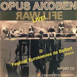 Opus Akoben - Raw Life Live! mp3